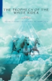 Capa do artigo The Prophecy Of The White Rider: His Necessary Talents Will Be Summoned