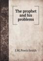 The Prophet And His Problems - Preview