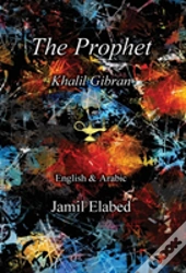 The Prophet By Khalil Gibran