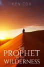 The Prophet In The Wilderness - Preview
