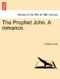 The Prophet John. A Romance. - Preview