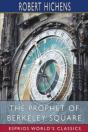 The Prophet Of Berkeley Square (Esprios Classics) - Preview