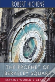 Capa do artigo The Prophet Of Berkeley Square (Esprios Classics)