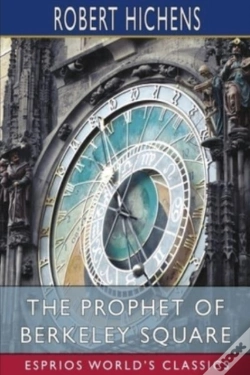 Capa do artigo The Prophet Of Berkeley Square (Esprios Classics)