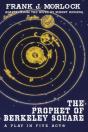 The Prophet Of Berkeley Square - Preview