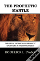The Prophetic Mantle