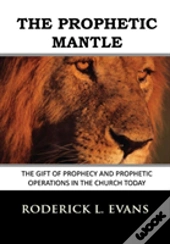 The Prophetic Mantle