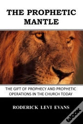 The Prophetic Mantle