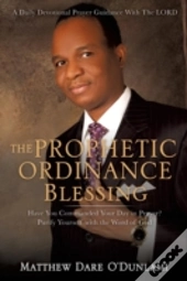 The Prophetic Ordinance Blessing