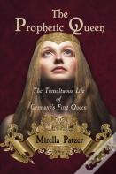 The Prophetic Queen