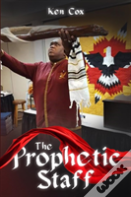 The Prophetic Staff