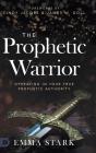 The Prophetic Warrior - Preview