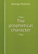 The Prophetical Character