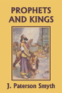The Prophets And Kings (Yesterday'S Classics) - Preview