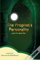 The Prophet'S Personality (Pbuh)
