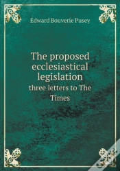 Capa do artigo The Proposed Ecclesiastical Legislation Three Letters To The Times