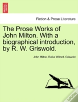 Capa do artigo The Prose Works Of John Milton. With A B