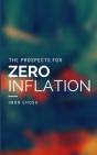 The Prospects For Zero Inflation - Preview