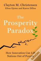 The Prosperity Paradox