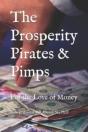 The Prosperity Pirates   Pimps: For The - Preview