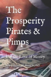 Capa do artigo The Prosperity Pirates   Pimps: For The