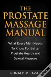The Prostate Massage Manual