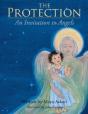 The Protection: An Invitation To Angels - Preview