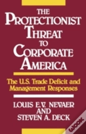 The Protectionist Threat To Corporate America