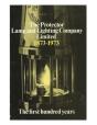 The Protector Lamp And Lighting Company Limited The First 100 Years - Preview