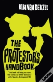 The Protestor'S Handbook