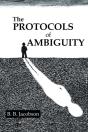 The Protocols Of Ambiguity - Preview