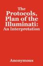 The Protocols, Plan Of The Illuminati: An Interpretation - Preview