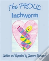 The Proud Inchworm