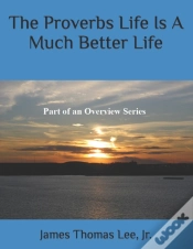 Capa do artigo The Proverbs Life Is A Much Better Life