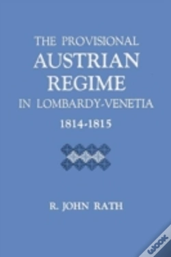 Capa do artigo The Provisional Austrian Regime In Lombardyâ€“Venetia, 1814â€“1815