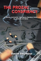 The Prozac Conspiracy