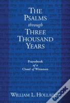 The Psalms Through Three Thousand Years