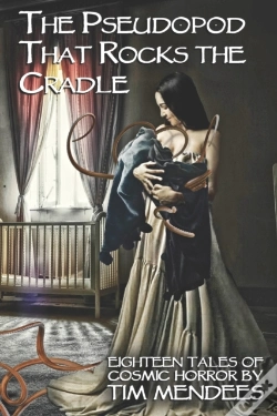 Capa do artigo The Pseudopod That Rocks The Cradle