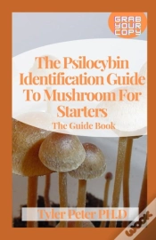 Capa do artigo The Psilocybin Identification Guide To Mushroom For Starters