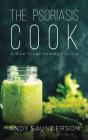 The Psoriasis Cook - Preview