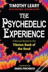 The Psychedelic Experience