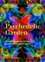 The Psychedelic Garden - Preview