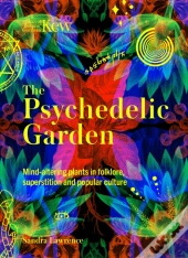 The Psychedelic Garden