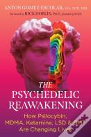 The Psychedelic Reawakening