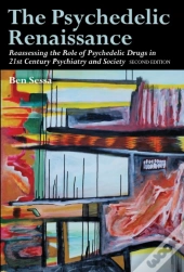 The Psychedelic Renaissance