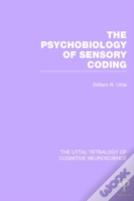 The Psychobiology Of Sensory Coding