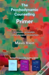 The Psychodynamic Counselling Primer