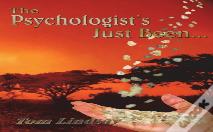 The Psychologist'S Just Been...