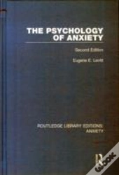 The Psychology Of Anxiety