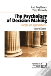 The Psychology Of Decision Making